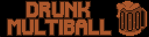 Drunk-multiball.png