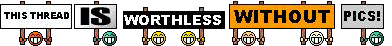 worthlesswithoutpics.gif